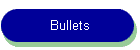 Bullets