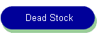 Dead Stock