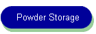 Powder Storage